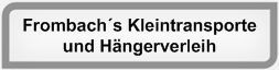 Frombach´s Kleintransporte und Hängerverleih Logo